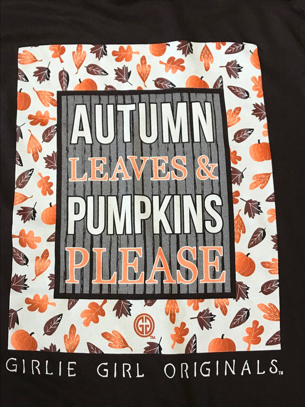Autumn Leaves & Pumpkins Please Girlie Girl Tee