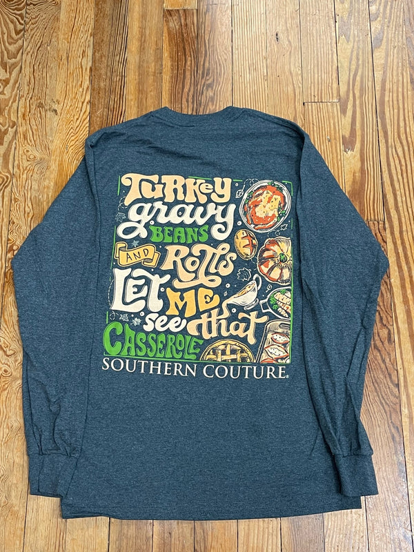 Let Me See That Casserole Southern Couture Long Sleeve Tee