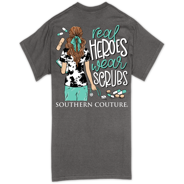 Real Heroes Wear Scrubs Southern Couture Tee
