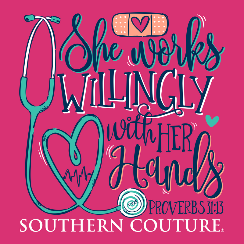 She Works Willingly With Her Hands Southern Couture Tee